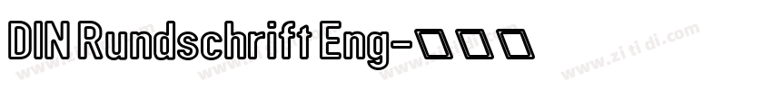 DIN Rundschrift Eng字体转换